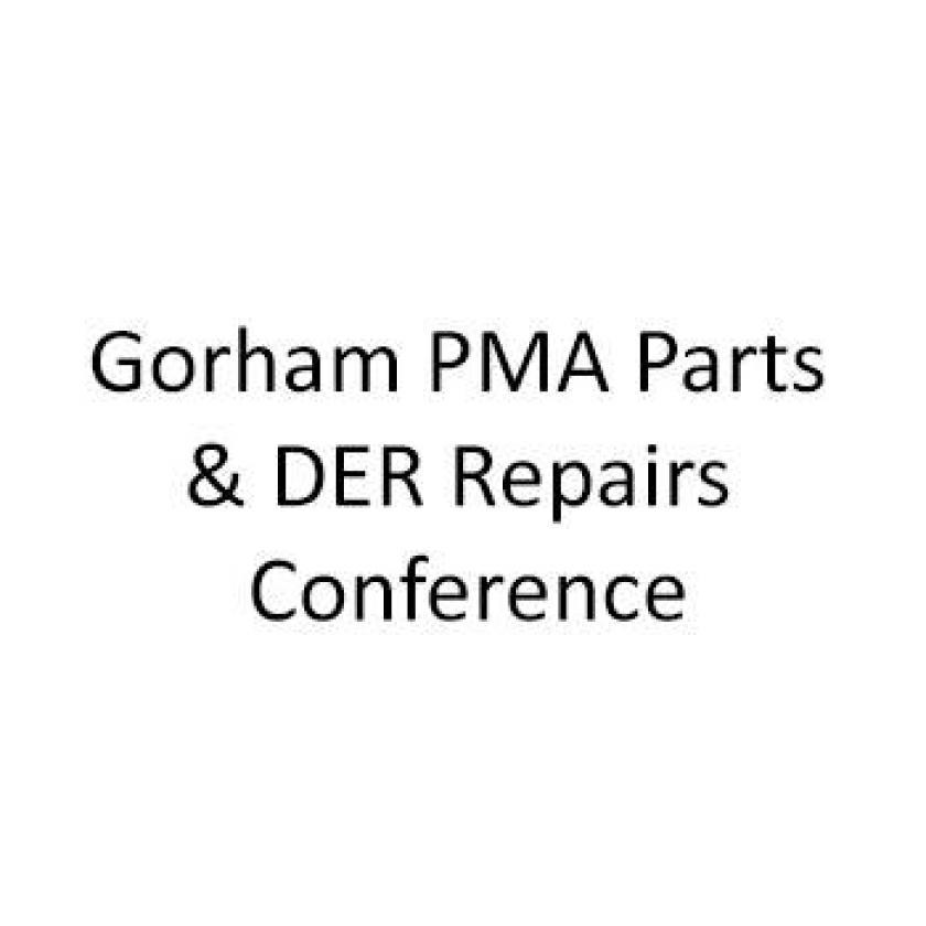 Gorham PMA Parts &amp; DER Repairs