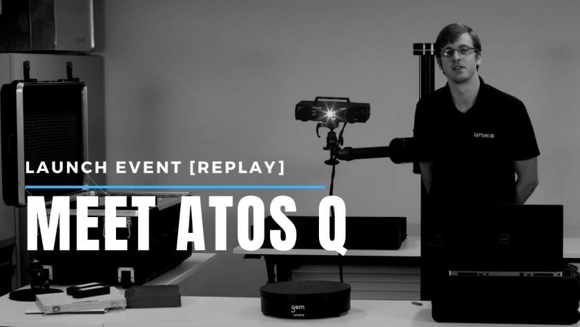 [Replay] Meet ATOS Q - The Next Generation of Accurate &amp; Portable 3D Scanners
