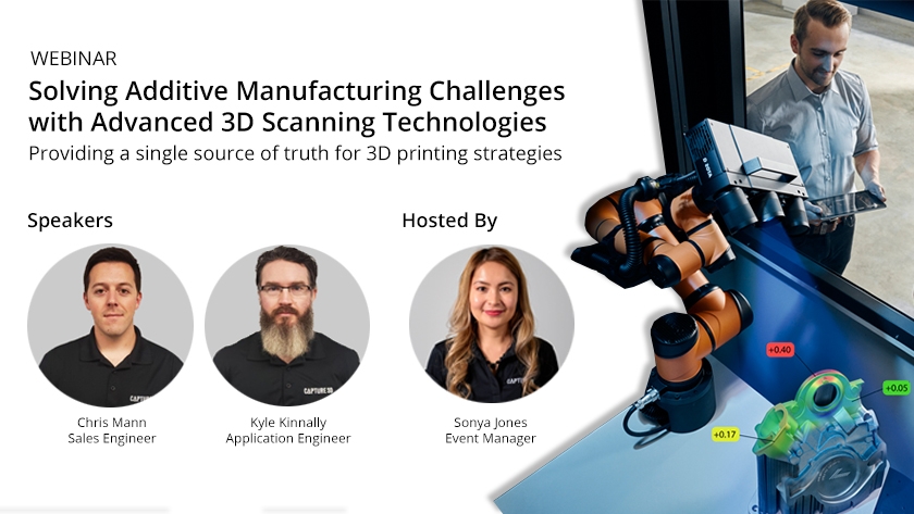 [Replay] Webinar - Solving Additive Manufacturing Challenges with Advanced 3D Scanning Technologies